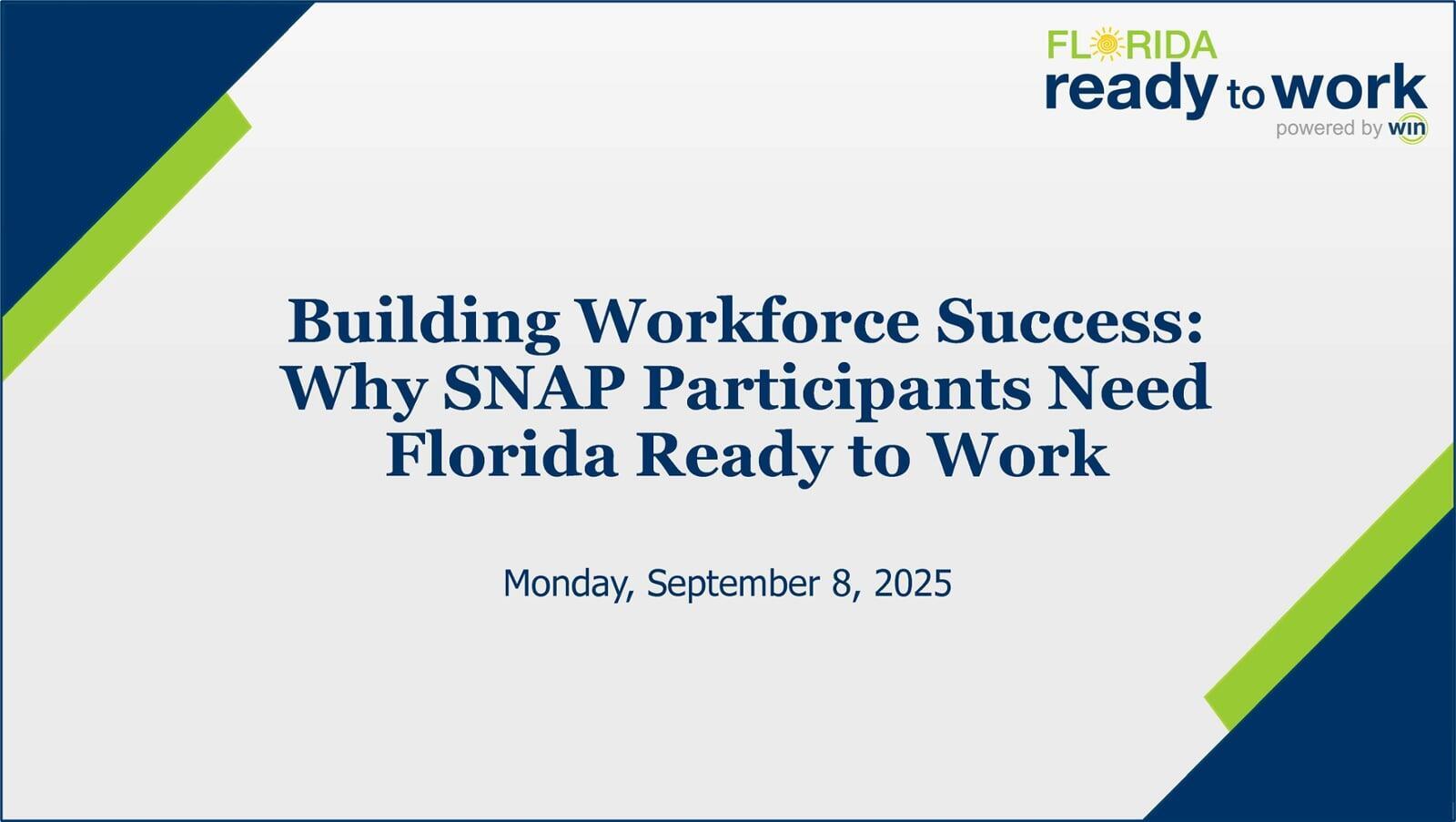 Building Workforce Success: Why SNAP Participants Need Florida Ready to Work
